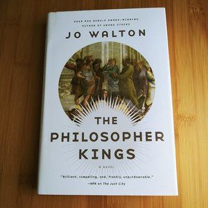The Philosopher Kings by Jo Walton